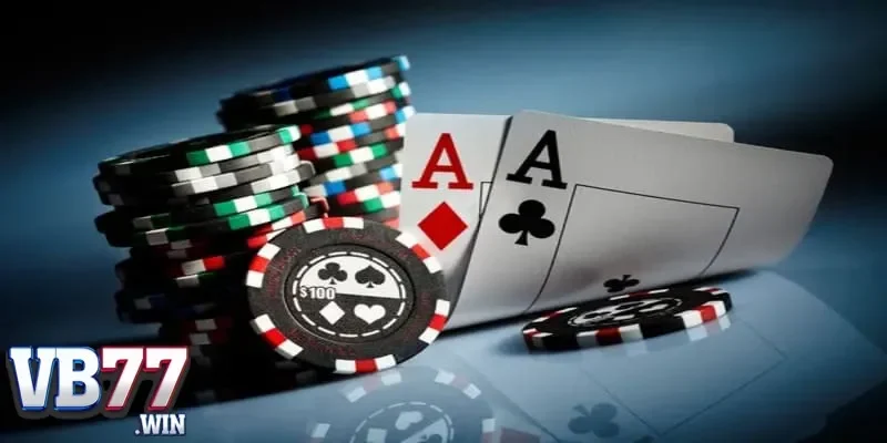 Các chiến thuật Poker hiệu quả giúp nâng cao cơ hội chiến thắng